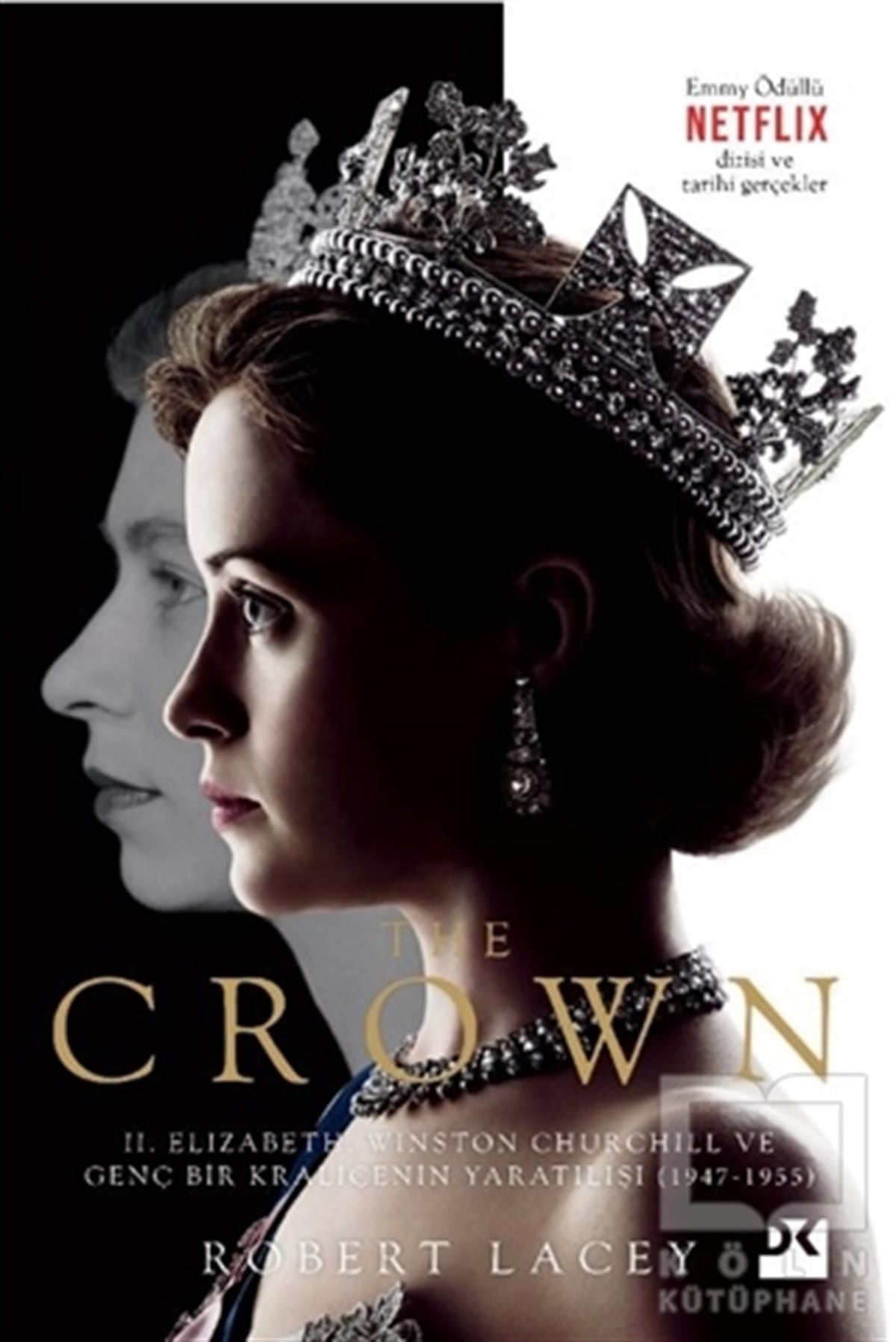 Robert LaceyYakın Tarih KitaplarıThe Crown