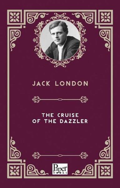 Jack LondonClassicsThe Cruise of The Dazzler
