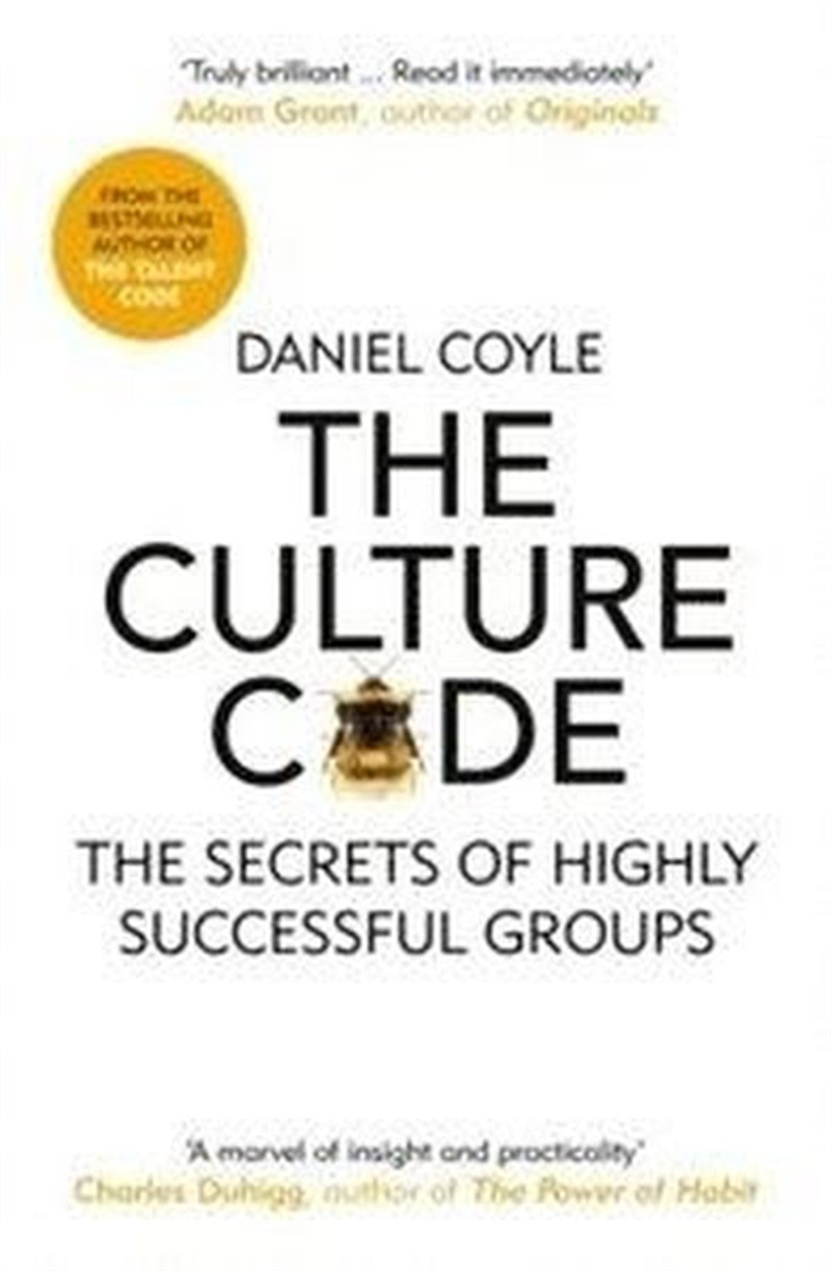 Daniel CoyleBusiness and EconomicsThe Culture Code: The Secrets of Highly Successful Groups