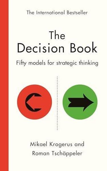 Mikael KrogerusBusiness and EconomicsThe Decision Book : Fifty models for strategic thinking