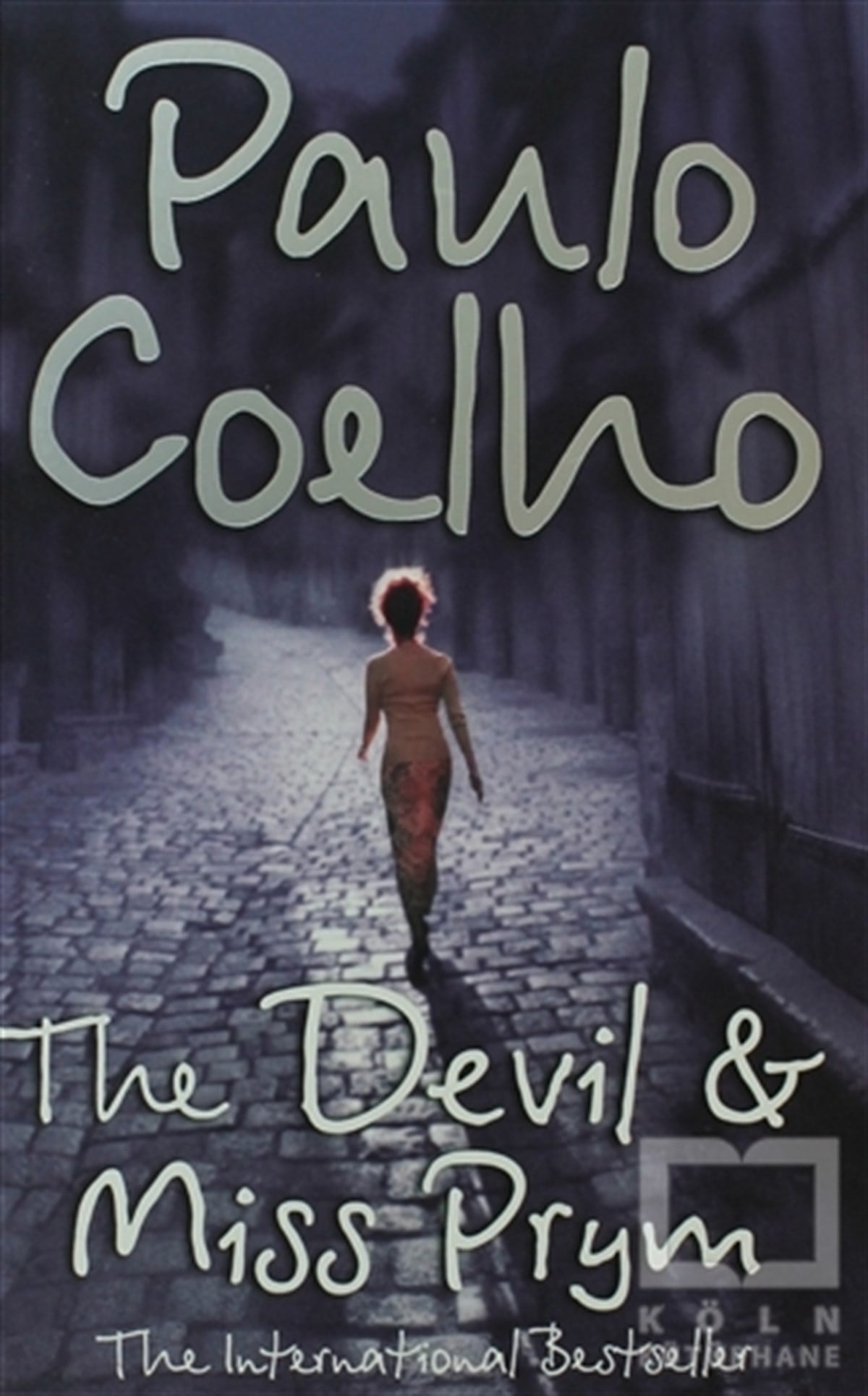 Paulo CoelhoGenel KonularThe Devil and Miss Prym