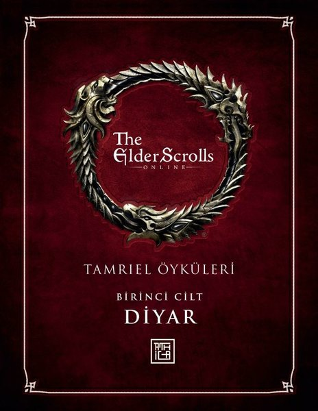 Bethesda SoftworksDünya RomanThe Elder Scrolls: Tamriel Öyküleri 1 - Diyar