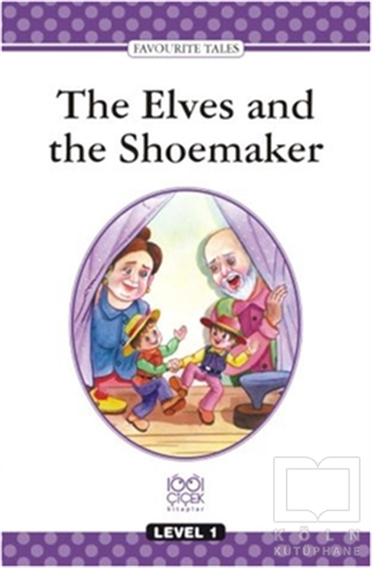 KolektifGenel KonularThe Elves and the Shoemaker Level 1 Book