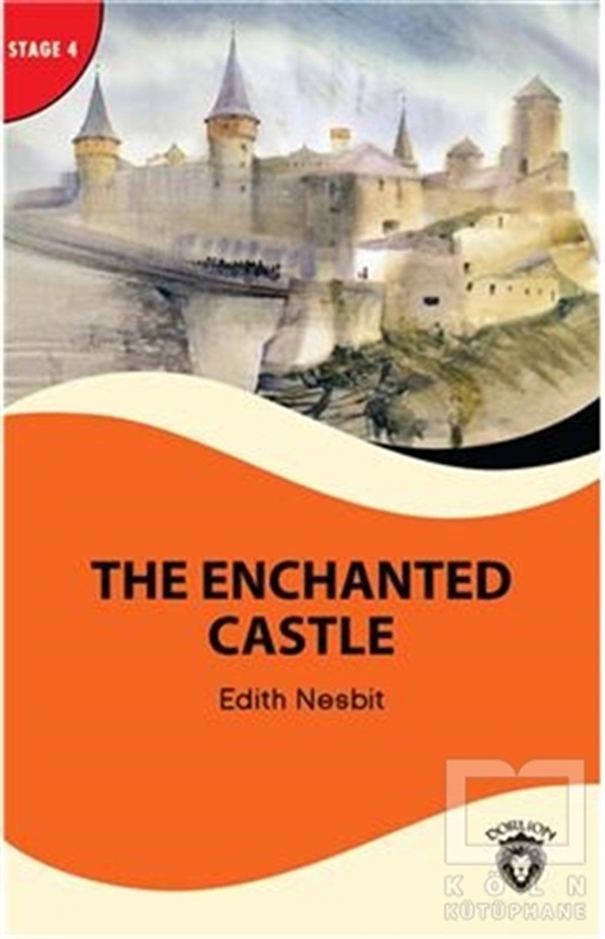 Edith NesbitHikaye (Öykü) KitaplarıThe Enchanted Castle - Stage 4