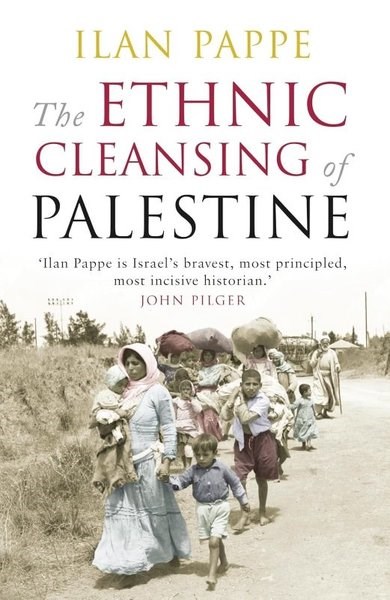 Ilan PappePolitics and Current AffairsThe Ethnic Cleansing of Palestine