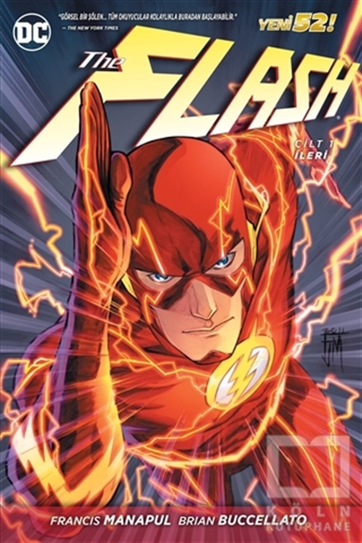 Francis ManapulAksiyon - MaceraThe Flash Cilt 1 : İleri
