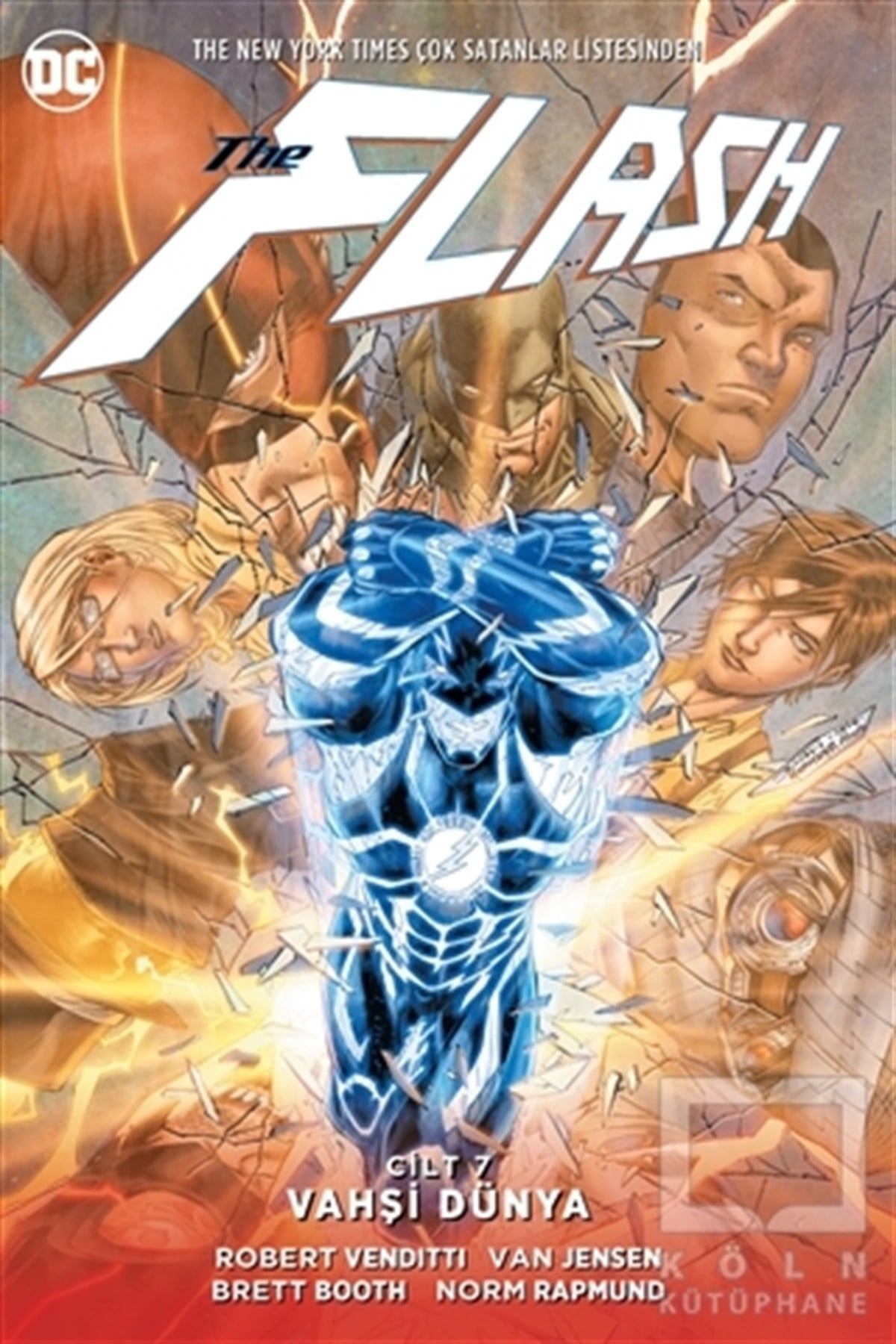 Robert VendittiÇizgi RomanThe Flash Cilt 7: Vahşi Dünya