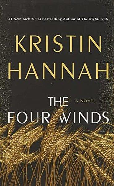 Kristin HannahLiteratureThe Four Winds : A Novel