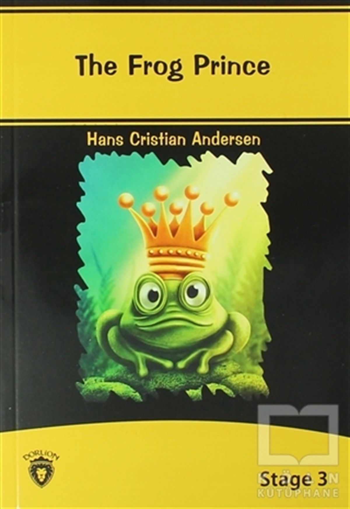 Hans Christian AndersenHikayelerThe Frog Prince İngilizce Hikayeler Stage 3