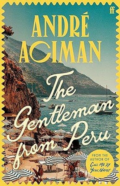 Andre AcimanHistoryThe Gentleman From Peru