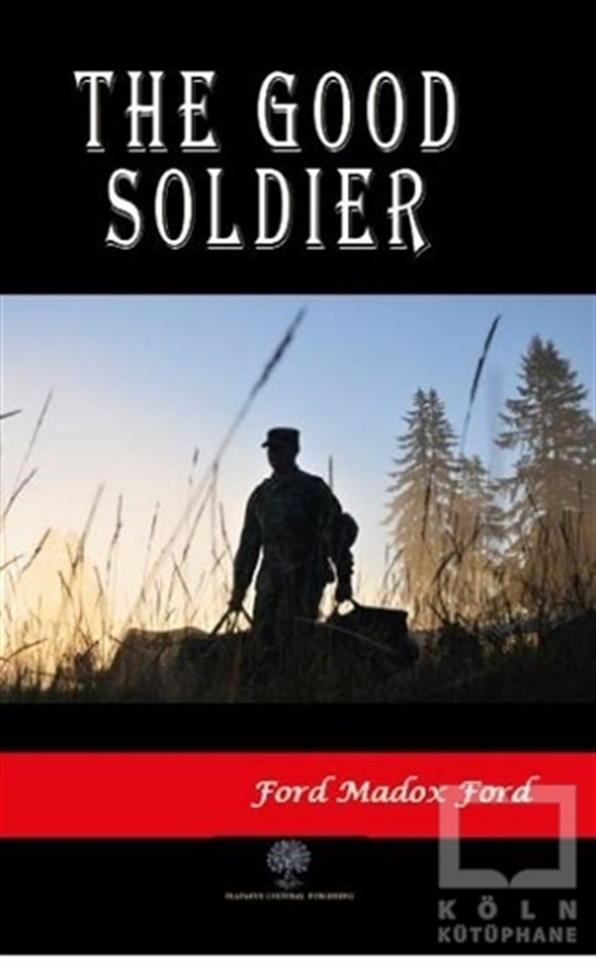 Ford Madox FordTürkçe RomanlarThe Good Soldier