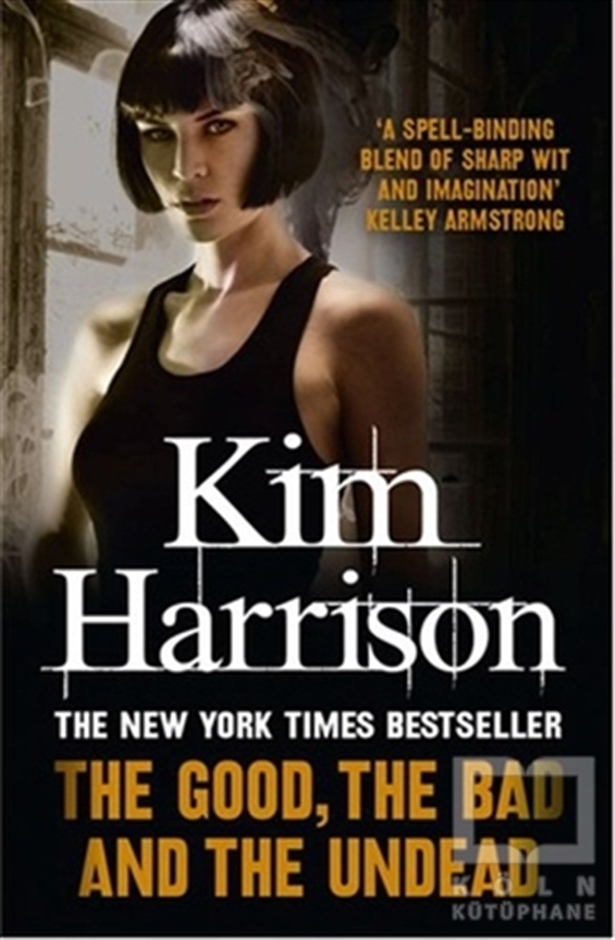 Kim HarrisonGenel KonularThe Good, The Bad and The Undead