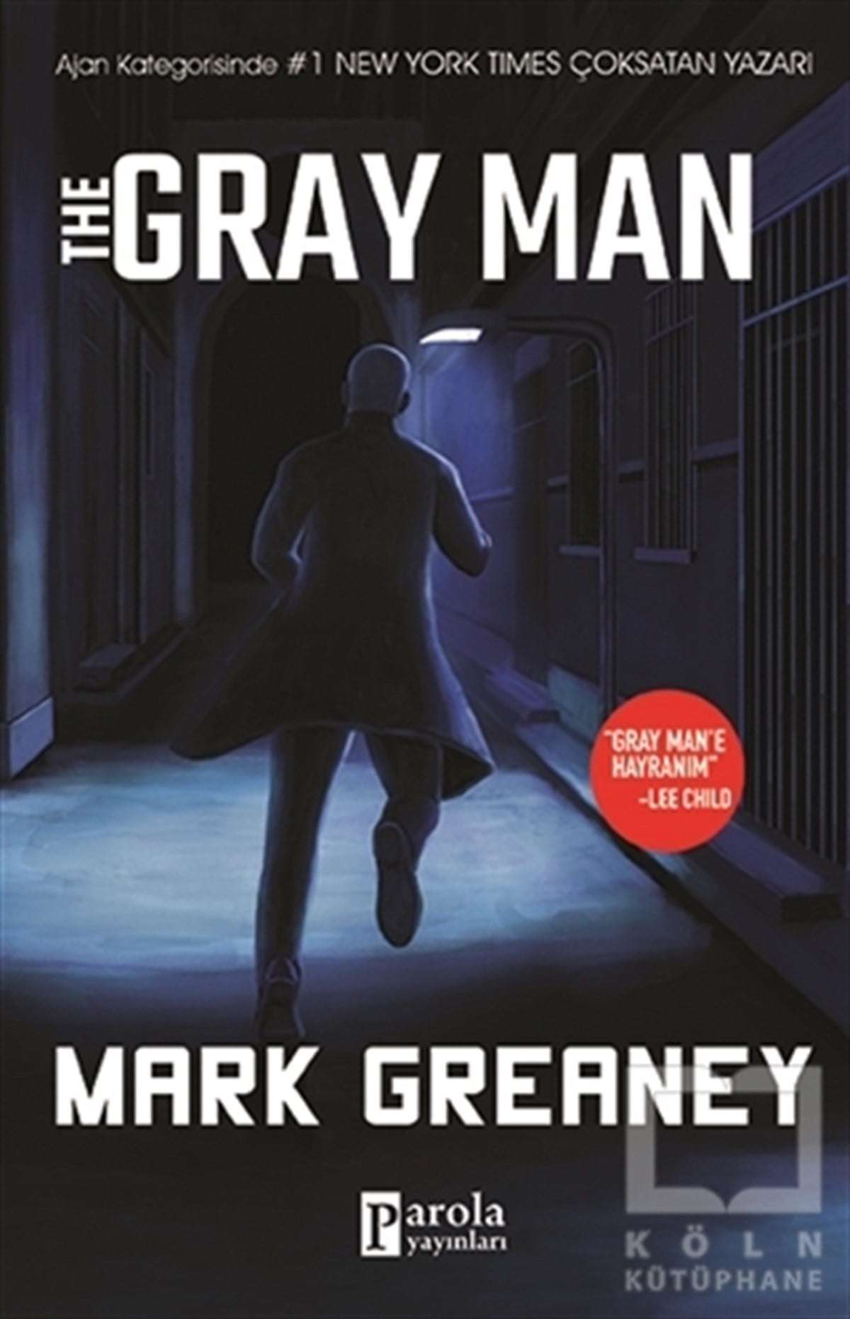 Mark GreaneyPolisiye Romanlar & Cinayet RomanlarıThe Gray Man