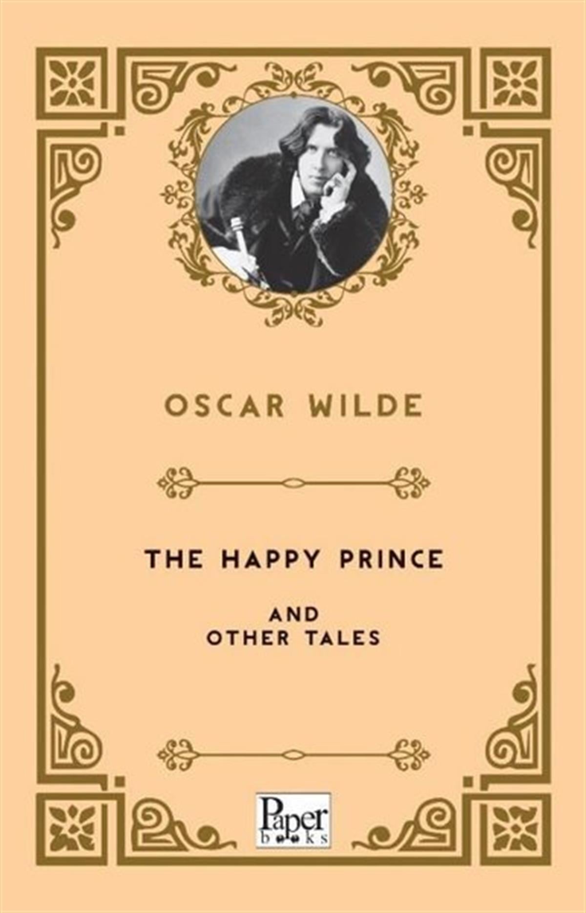 Oscar WildeClassicsThe Happy Prince and Other Tales