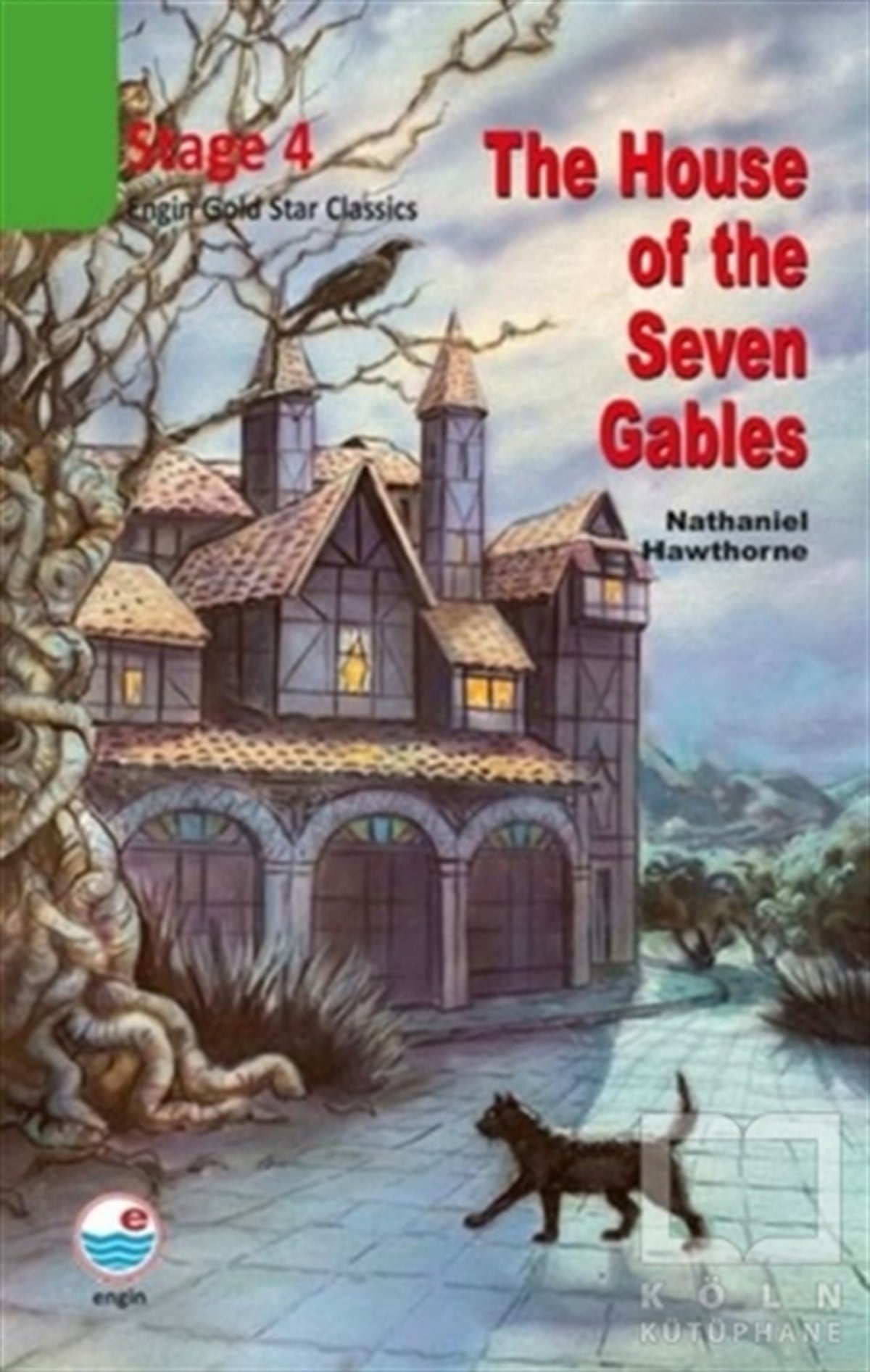 Nathaniel HawthorneYabancı Dilde KitaplarThe House of the Seven Gables CD’li (Stage 4)