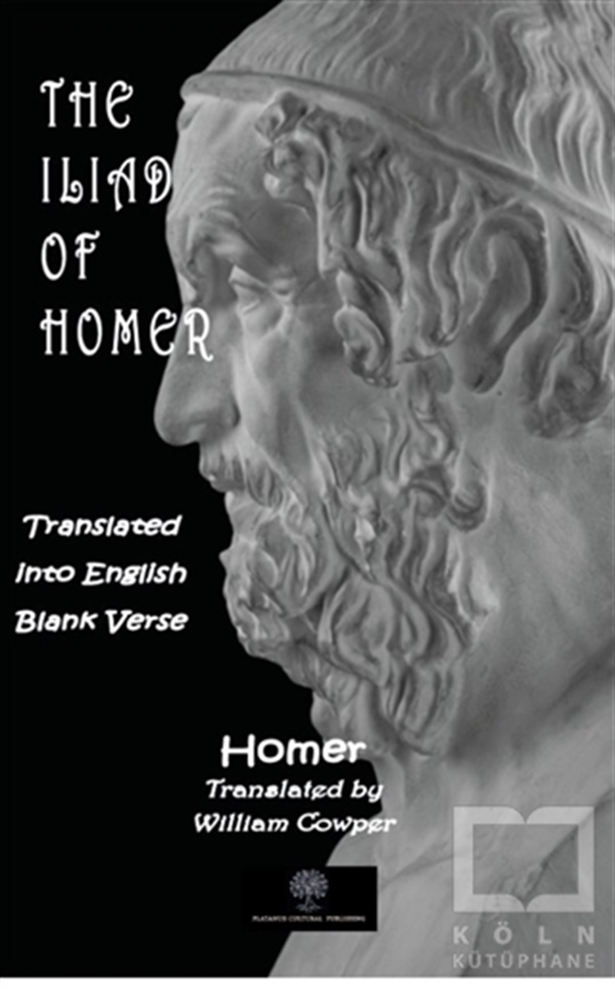 HomerMitolojik KitaplarThe Iliad of Homer