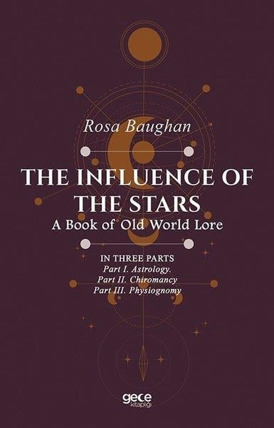 Rosa BaughanPhilosophyThe Influence of the Stars