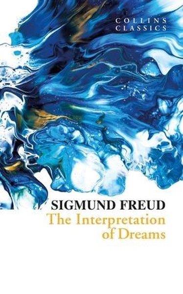 Sigmund FreudClassicsThe Interpretation Of Dreams - Collins Classics