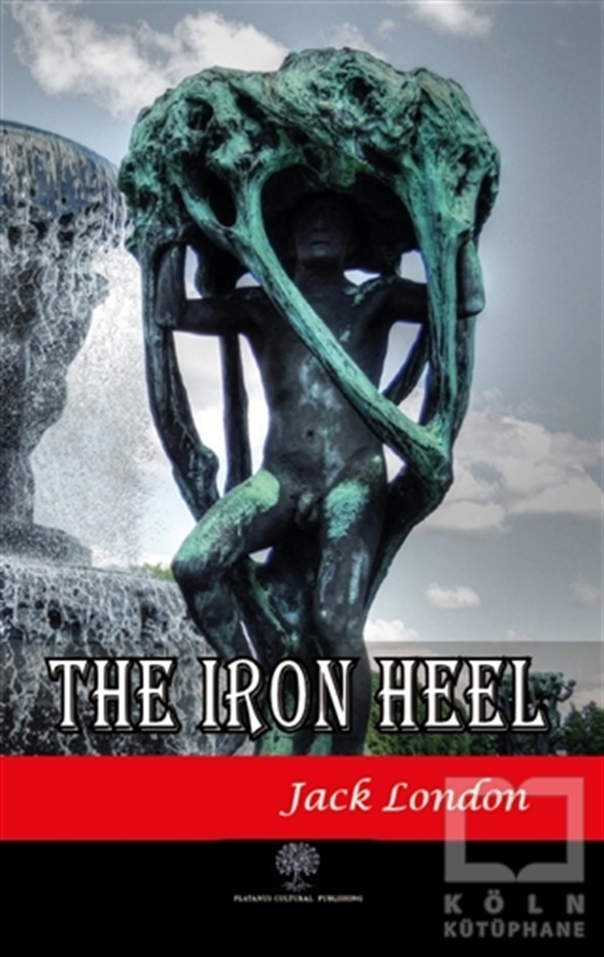 Jack LondonTürkçe RomanlarThe Iron Heel