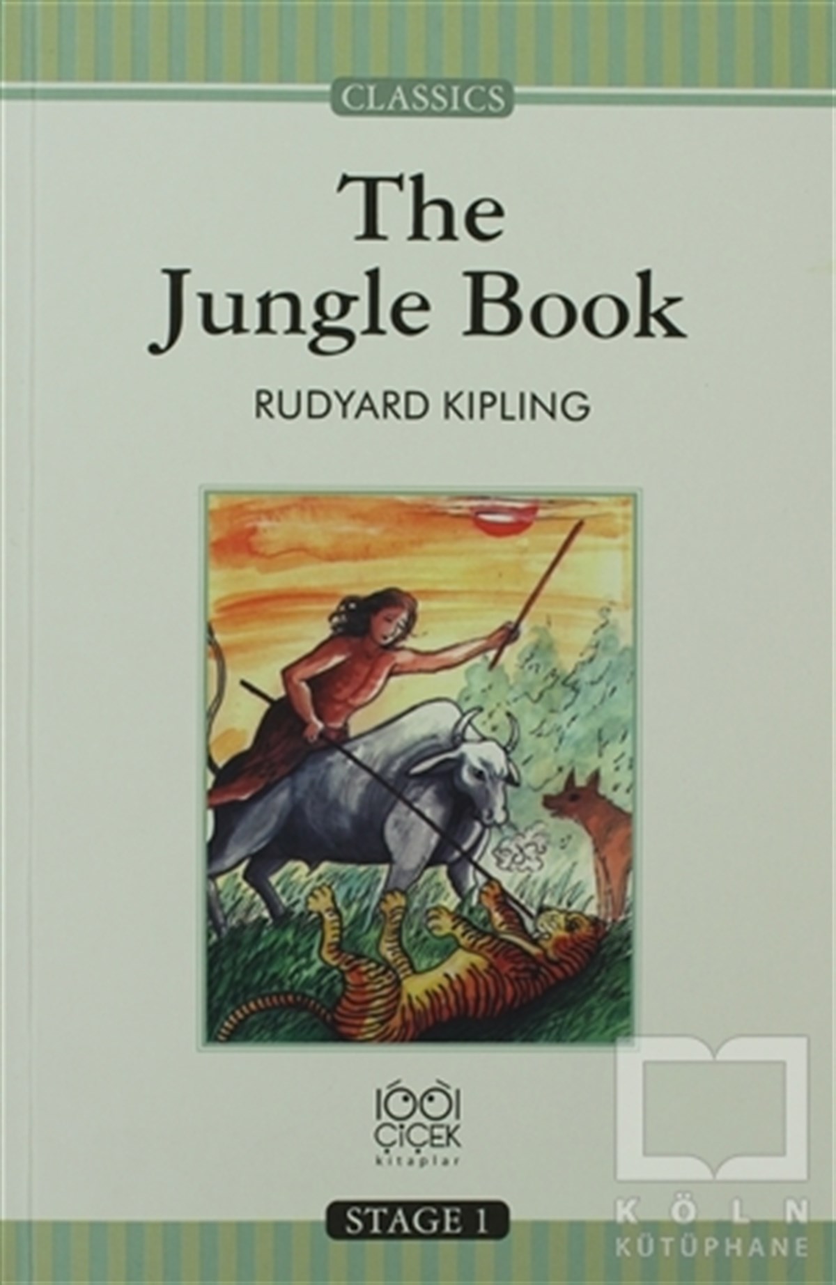Rudyard KiplingGenel KonularThe Jungle Book  ( Stage 1)