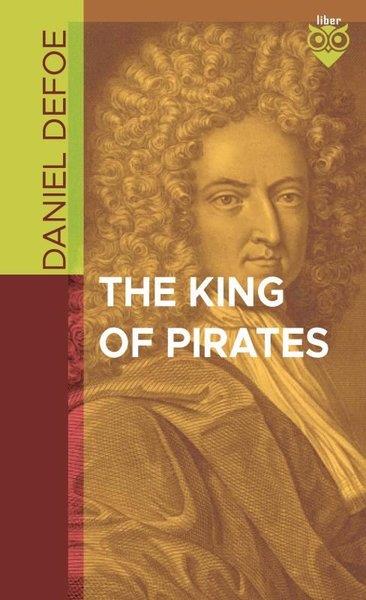Daniel DefoeClassicsThe King Of Pirates