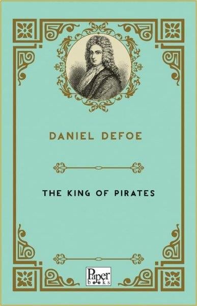 Daniel DefoeLiteratureThe King of Pirates
