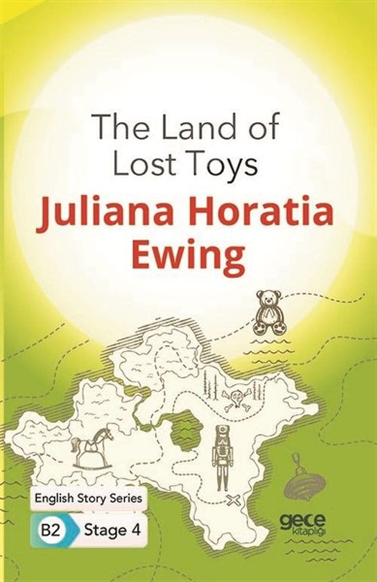 Juliana Horatia EwingPhrase Book and LanguageThe Land of Lost Toys - English Story Series   B2-Stage 4
