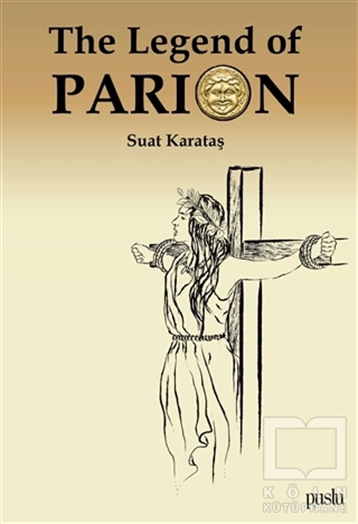 Suat KarataşEfsane & Destan KitaplarıThe Legend of Parion