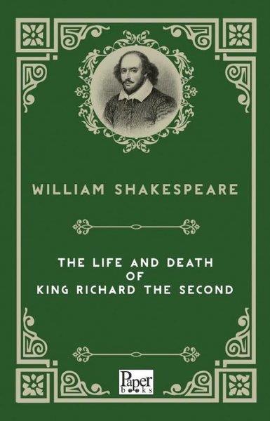 William ShakespeareClassicsThe Life and Death of  King Richard The Second