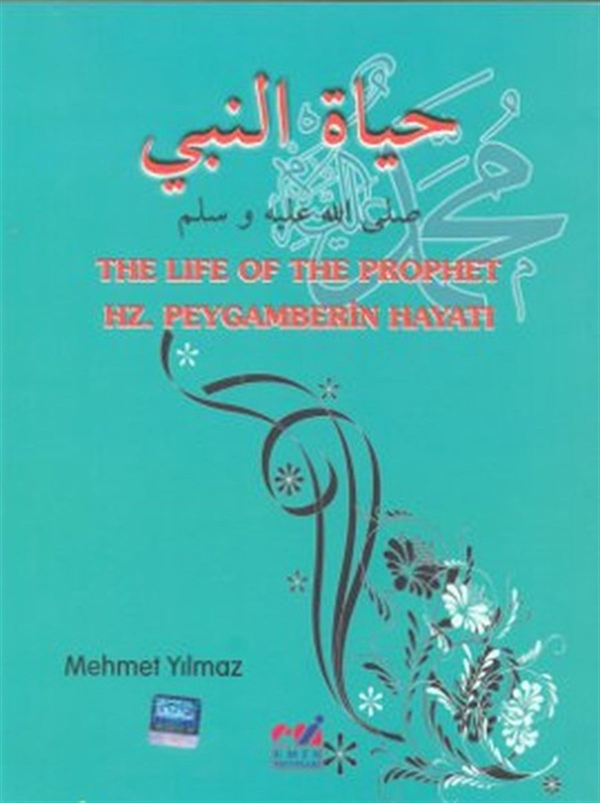 Emin Özdamarİslami KitaplarThe Life Of The Prophet - Hz. Peygamberin Hayatı