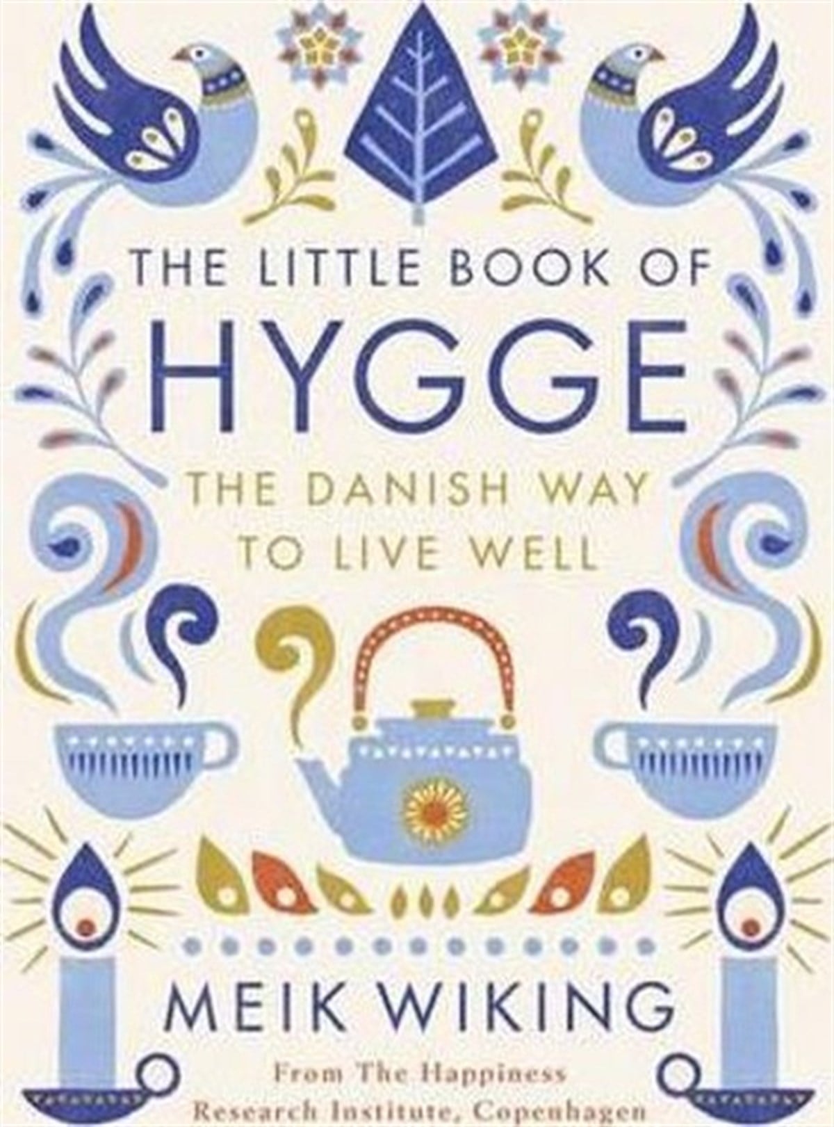 Meik WikingArchitecture/Decoration/DesignThe Little Book of Hygge