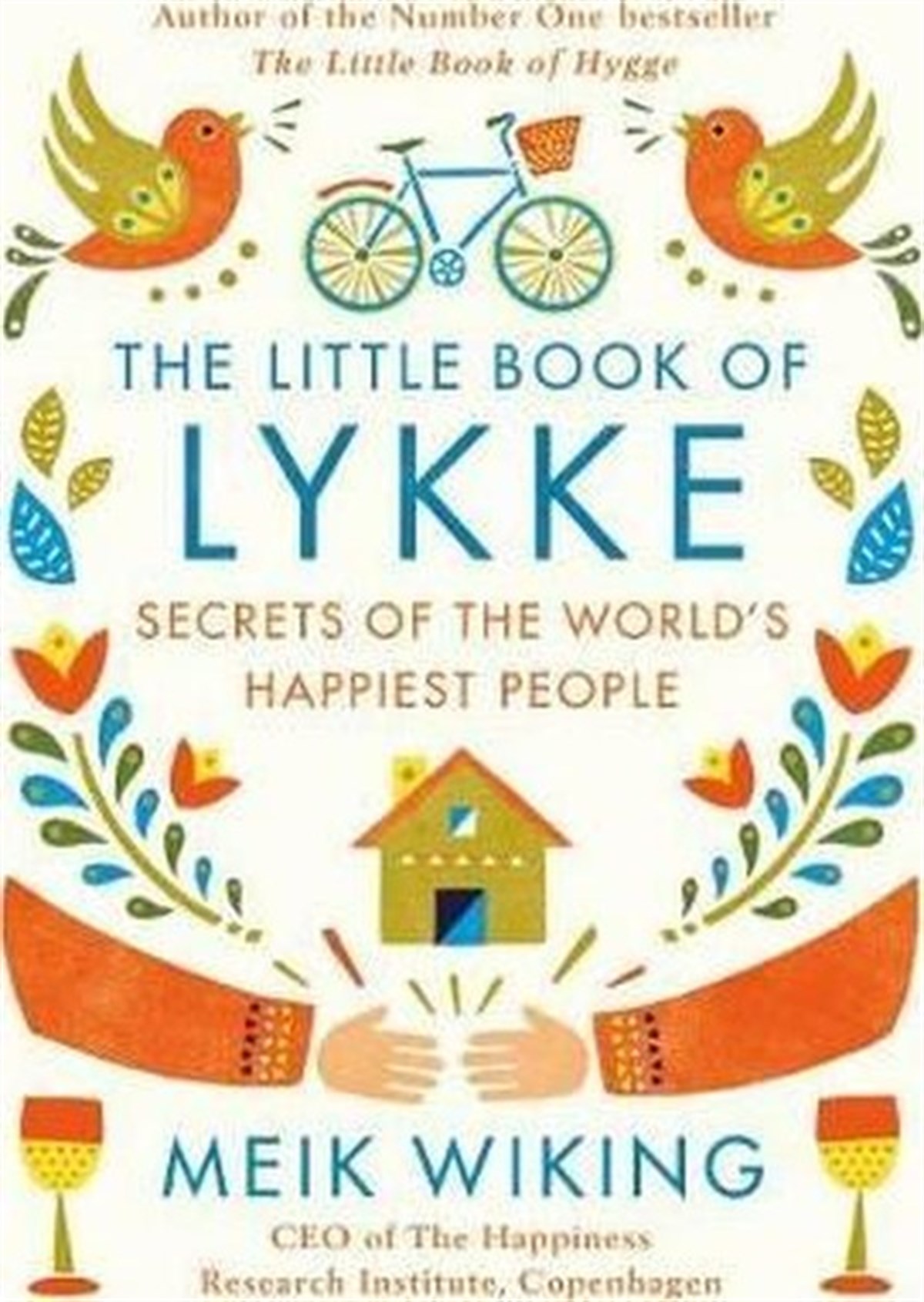 Meik WikingHealth/Fitness/PsychologyThe Little Book of Lykke