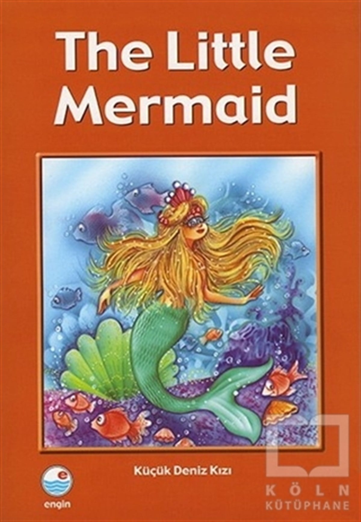 Mehmet HengirmenRoman-ÖyküThe Little Mermaid - Küçük Deniz Kızı