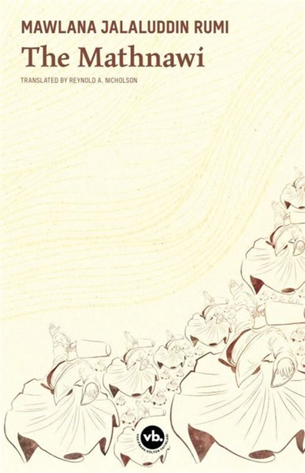 Mevlana Celaleddin-i RumiReligion and Myths/SpiritualityThe Mathnawi 1 - 2 Cilt Kutulu