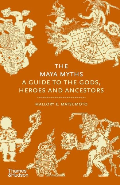 Mallory MatsumotoBiography (History)The Maya Myths