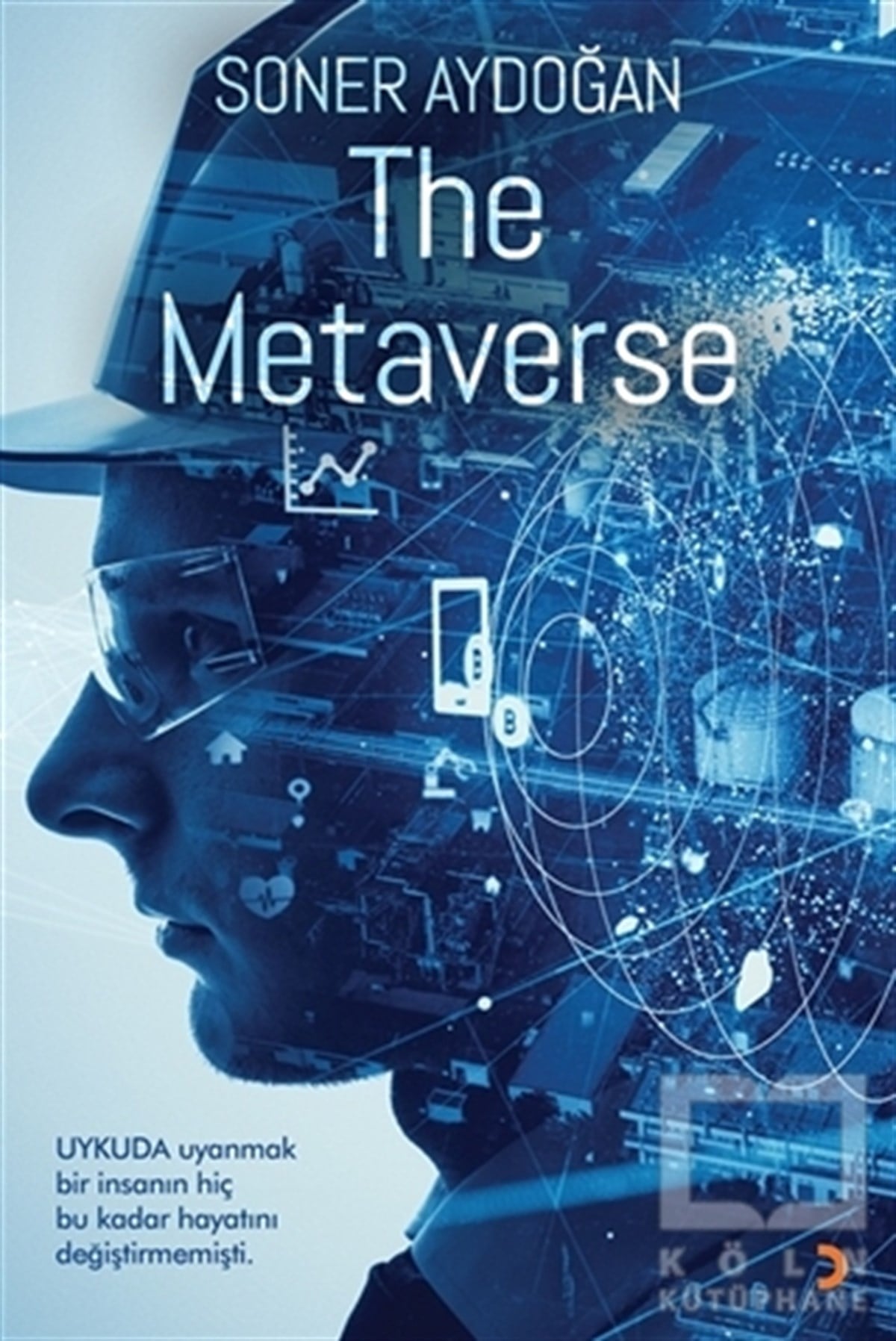 Soner AydoğanTürkçe RomanlarThe Metaverse