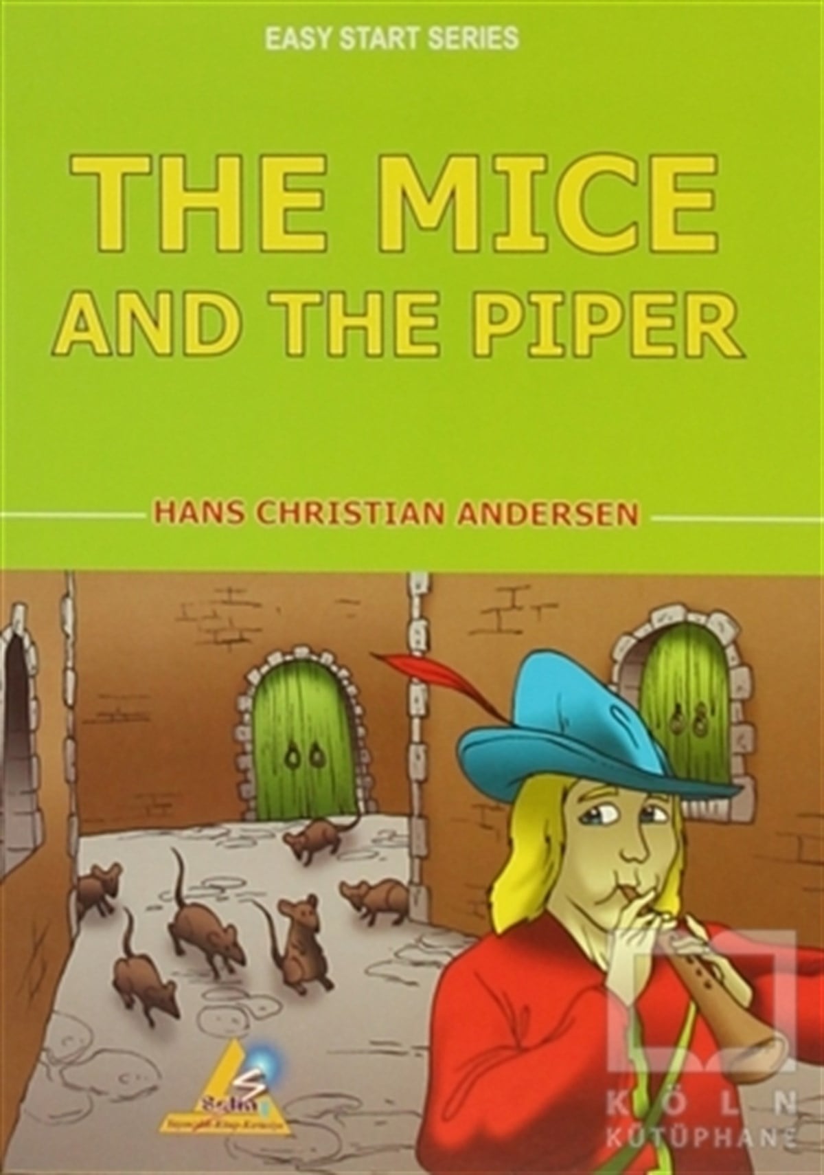 Hans Christian AndersenGenel KonularThe Mice and the Piper