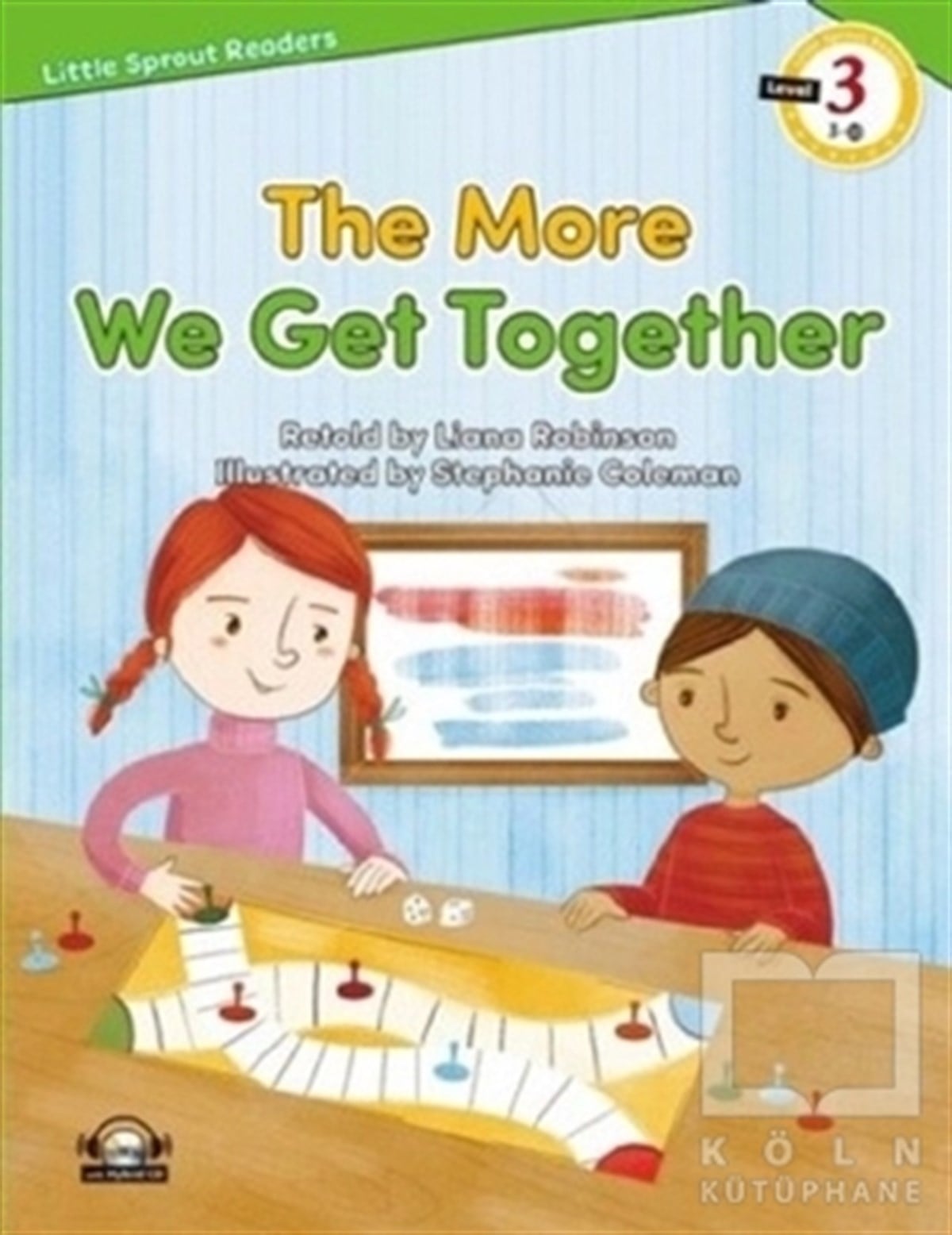 Liana RobinsonYabancı Dilde KitaplarThe More We Get Together + Hybrid Cd