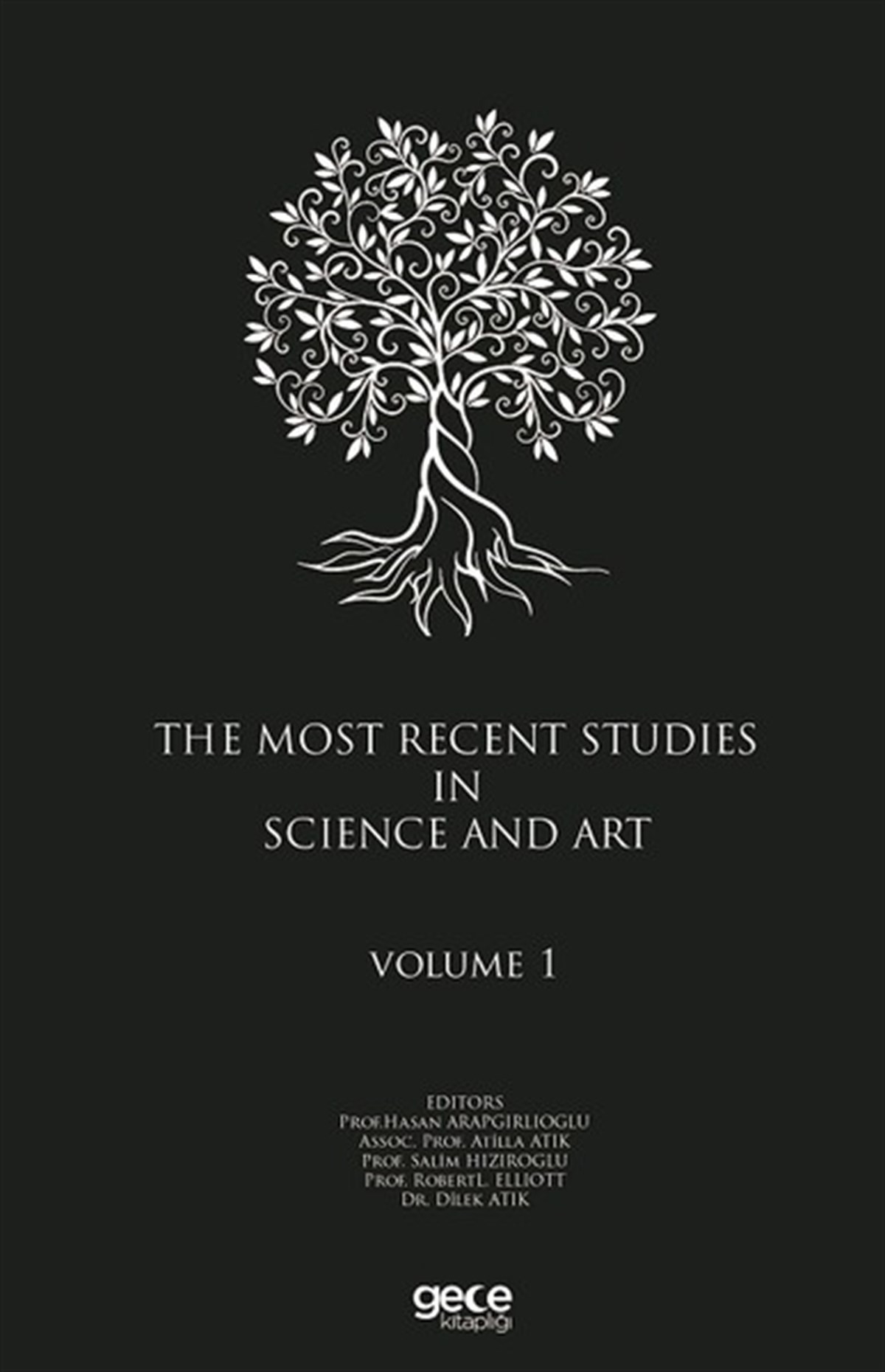 KolektifEğitimThe Most Recent Studies In Science And Art-Volume 1