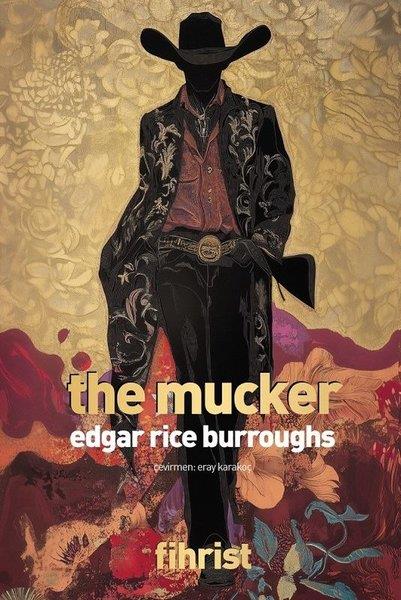 Edgar Rice BurroughsAksiyon Kitapları & Macera KitaplarıThe Mucker