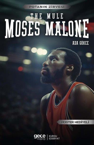 Ada GökceSporcularThe Mule Moses Malone - Potanın Zirvesi - Poster Hediyeli
