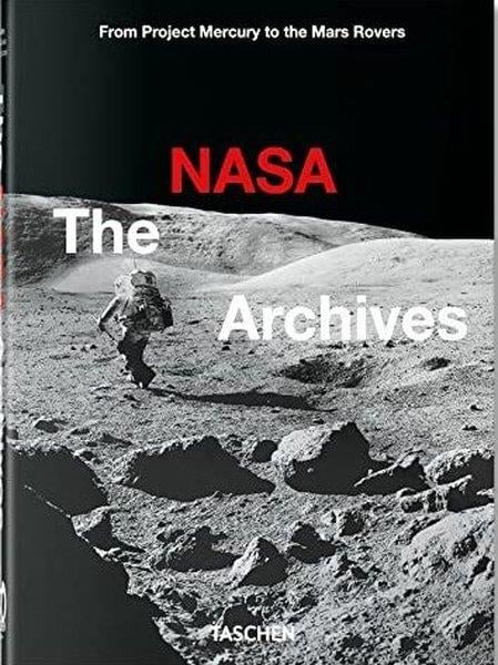 Andrew ChaikinPhotographyThe NASA Archives. 40th Ed.