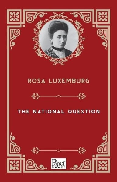 Rosa LuxemburgLiteratureThe National Question