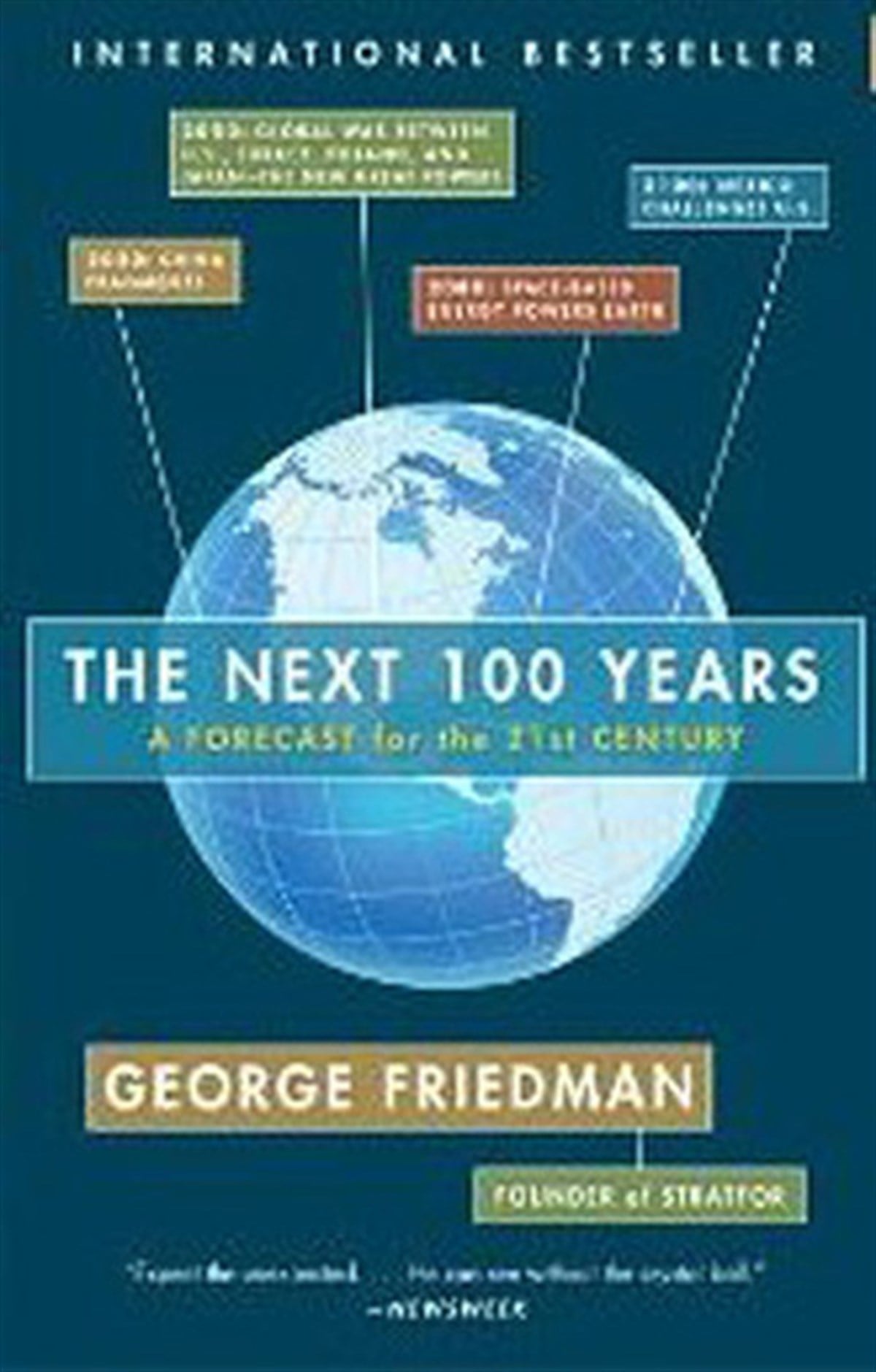 George FriedmanPolitics and Current AffairsThe Next 100 Years