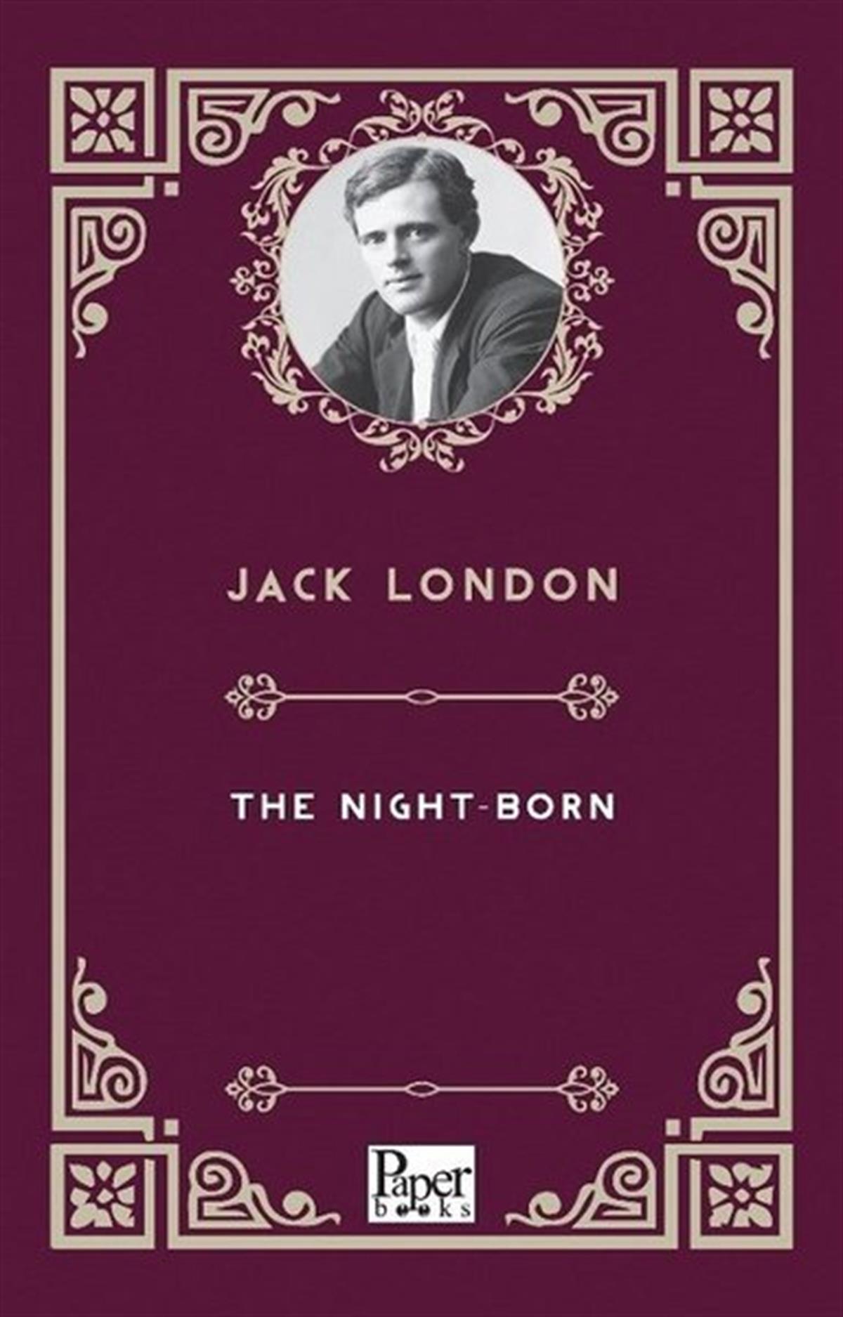 Jack LondonClassicsThe Night - Born