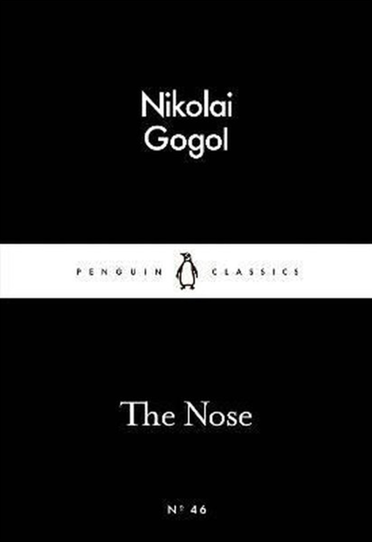 Nikolay GogolClassicsThe Nose (Penguin Little Black Classics)