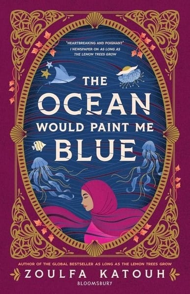 Zoulfa KatouhRomanceThe Ocean Would Paint Me Blue