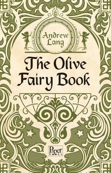 Andrew LangLiteratureThe Olive Fairy Book
