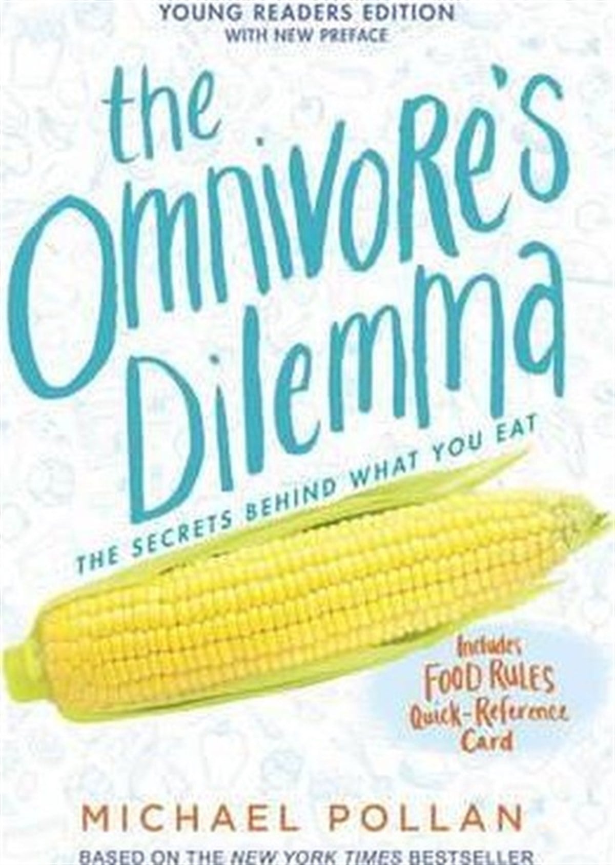 Michael PollanChildren InterestThe Omnivore's Dilemma: Young Readers Edition