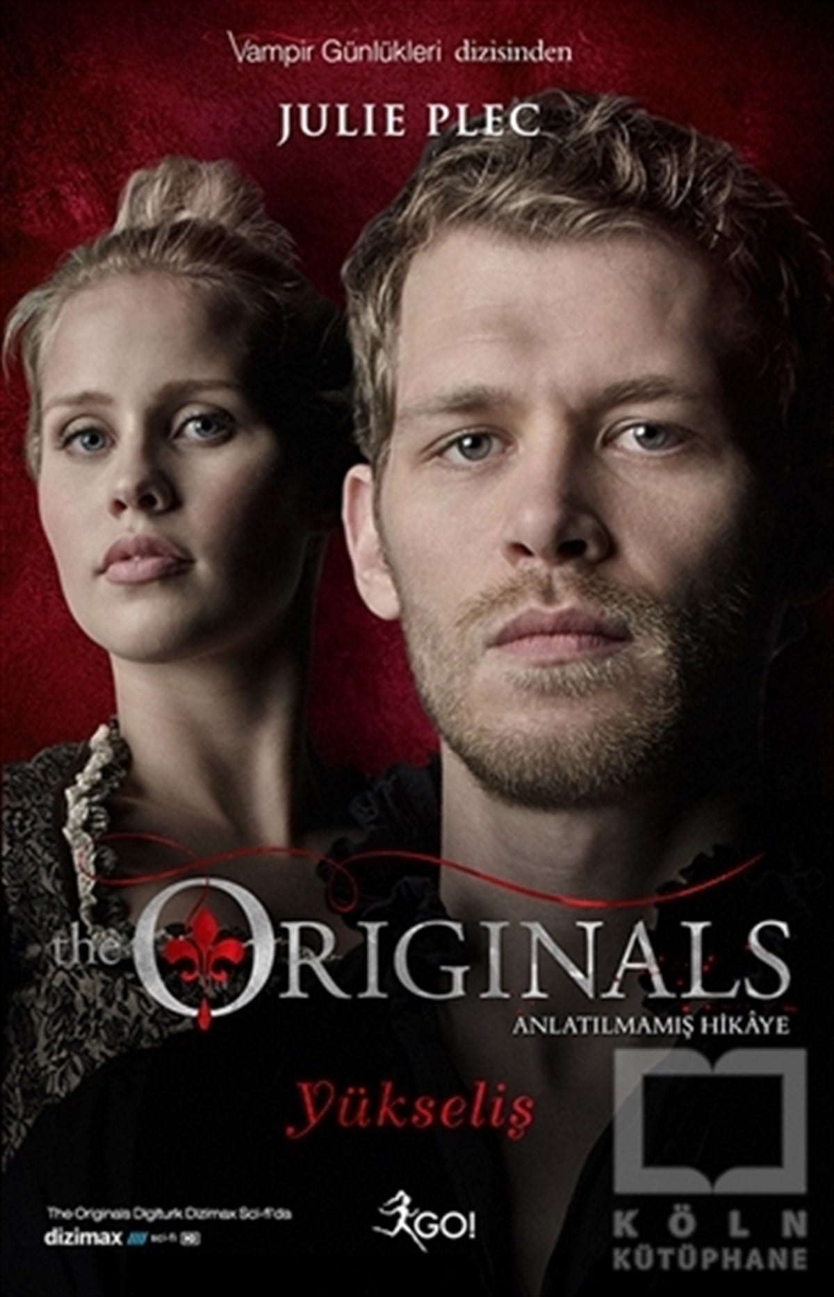Julie PlecRomanThe Originals - Yükseliş